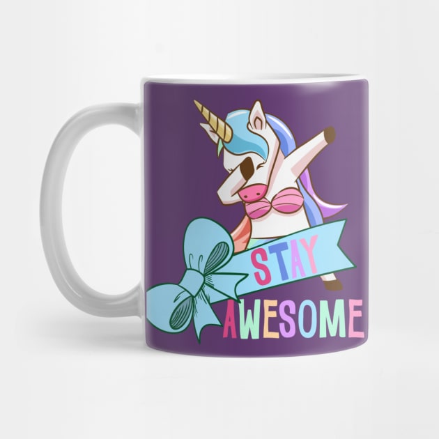 Stay Awesome by TeesByKimchi